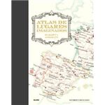 Atlas De Los Lugares Imaginados