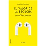 El Valor De La Escucha-Para El Buen Gobierno