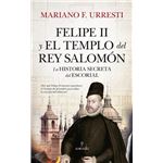 Felipe Ii Y El Templo Del Rey Salomon