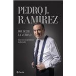 Por decir la verdad