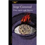 Este vacío que hierve