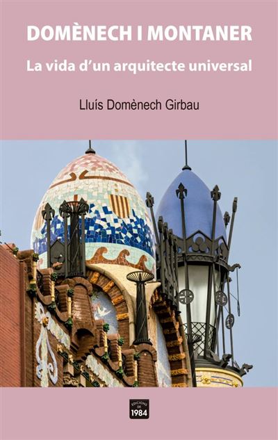 Edicions De 1984 Domènech I Montaner.