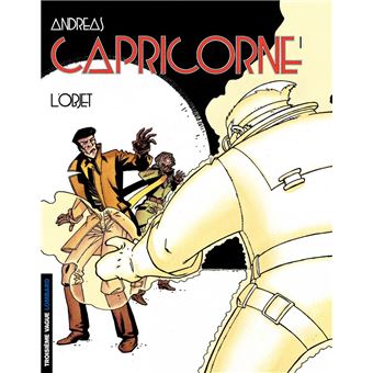 Capricorne - Tome 1 - L'Objet - 1