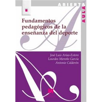 Fundamentos pedagógicos de la enseñanza del deporte