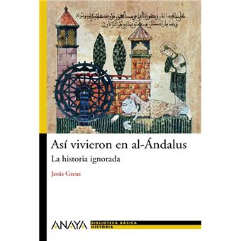 Asi vivieron en el Al-andalus