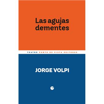 Las agujas dementes