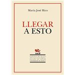 Llegar A Esto