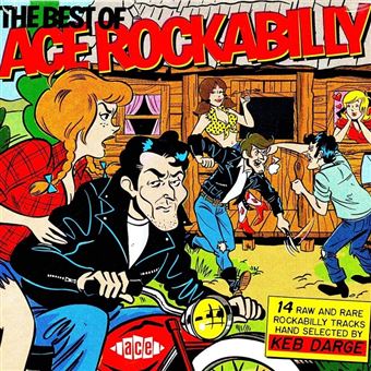 The Best of Ace Rockabilly Presented by Keb Darge