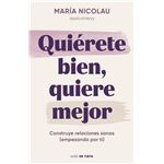 Quiérete bien, quiere mejor