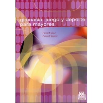 Gimnasia, Juego y Deporte Para Mayores