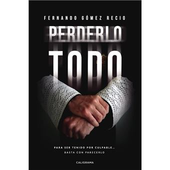 Perderlo todo