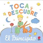 Toca y descubre - El Principito