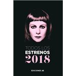Todos los estrenos 2018