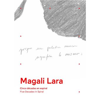 Magali Lara-Cinco Decadas En Espiral