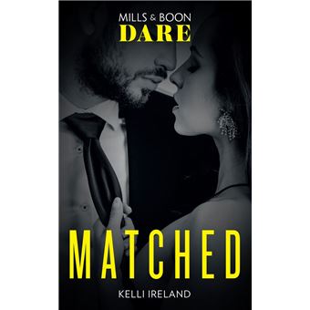 Matched (Mills & Boon Dare) - -lo Mejor De | En