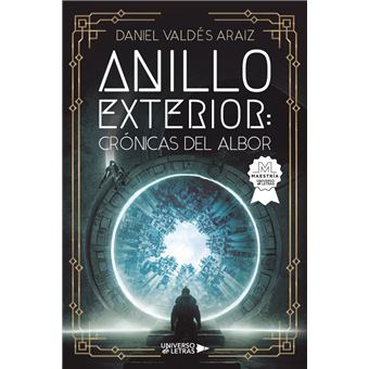 Anillo Exterior: Crónicas Del Albor