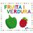 El meu petit llibre-puzle. Fruita i verdura