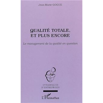 Qualité totale, et plus encore - 1