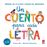 Un cuento para cada letra. Aprende las 29 letras y sonidos del abecedario