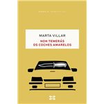 Non temerás os coches amarelos