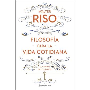 Filosofía para la vida cotidiana