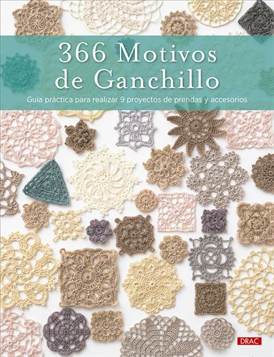 Editorial El Drac, S.l. 366 Motivos De Ganchillo - Varios Autores (Autor)