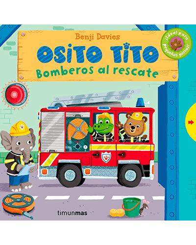 Libro Bomberos Al rescate de davies benji osito tito.