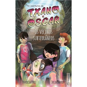 Txano e Óscar 6 - Os veciños subterráneos - 1