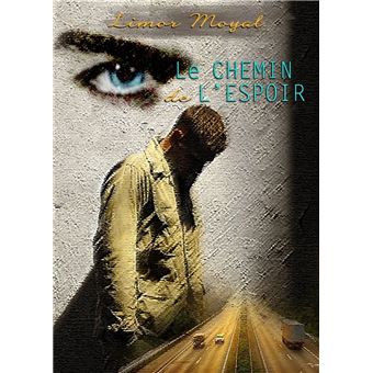 Le chemin de l'espoir - 1