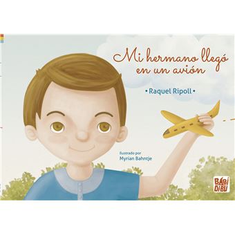 Mi hermano llegó en un avión - 1