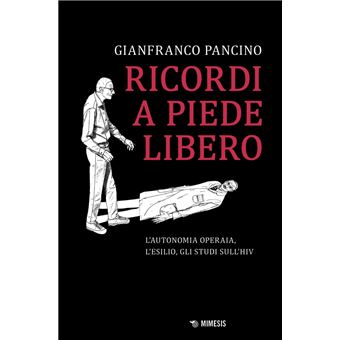 Ricordi a piede libero - 1