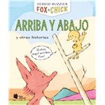 Fox + Chick. Arriba y abajo y otras historias