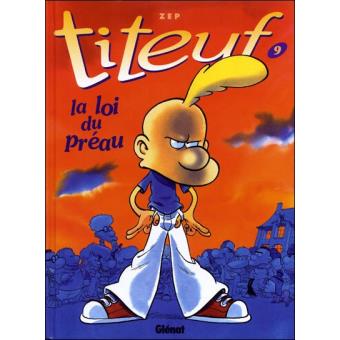 Titeuf 9. La loi du préau - 1