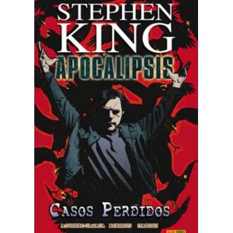 Apocalipsis de Stephen King 4. Casos perdidos