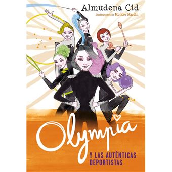 Olympia y las Guardianas de la Rítmica 3: Olympia y las auténticas deportistas