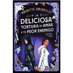 La deliciosa tortura de amar a tu peor enemigo (Queridos Ene