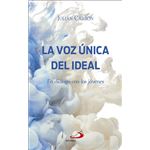 La voz única del ideal