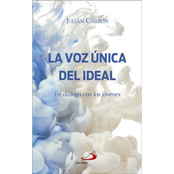 La voz única del ideal