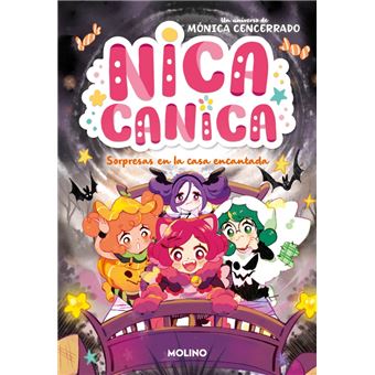 Nica Canica 6 - Sorpresas en la casa encantada