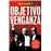 Objetivo venganza