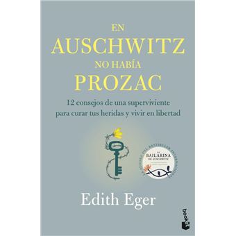 En Auschwitz no había Prozac