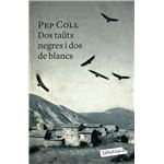 Dos tauts negre i dos de blancs