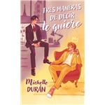 Tres maneras de decir te quiero