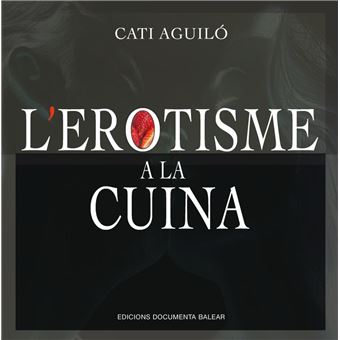 L'erotisme a la cuina