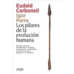 Los Pilares De La Evolucion Humana