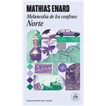 Melancolía de los confines: Norte