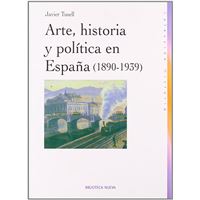 Arte, historia y política en España - 1890 - 1939