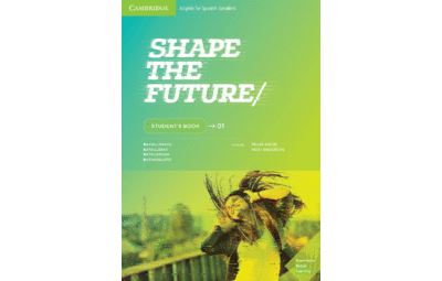 Cambridge University Press Shape The Future. Student's Book. Level 1