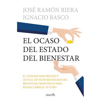 El Ocaso Del Estado Del Bienestar
