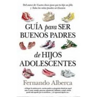 Guía para ser buenos padres de hijos adolescentes